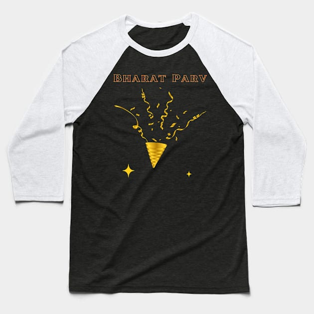 Bharat Parv Celebration Baseball T-Shirt by Bharat Parv